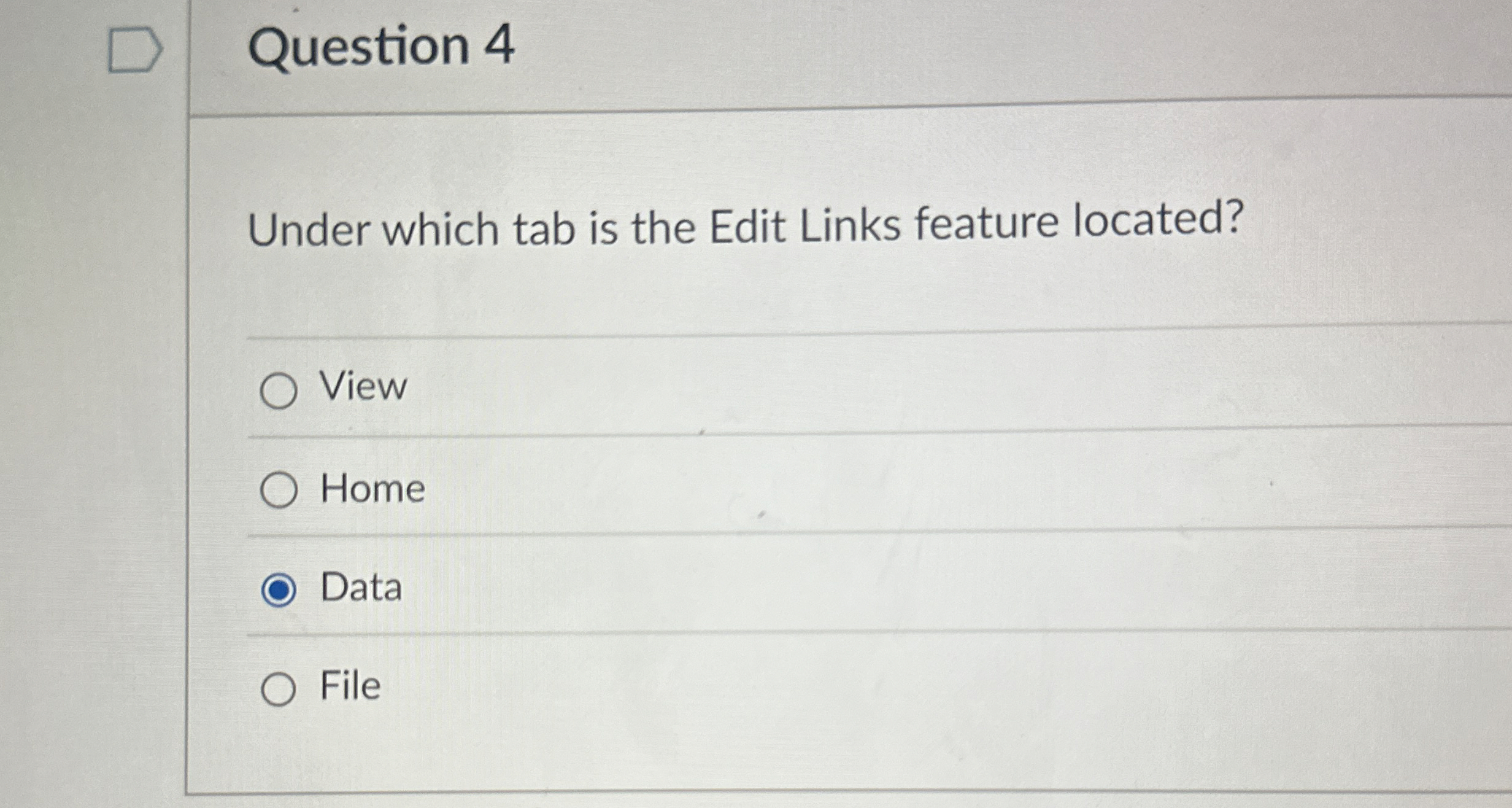 Question 4 Under which tab is the Edit Links