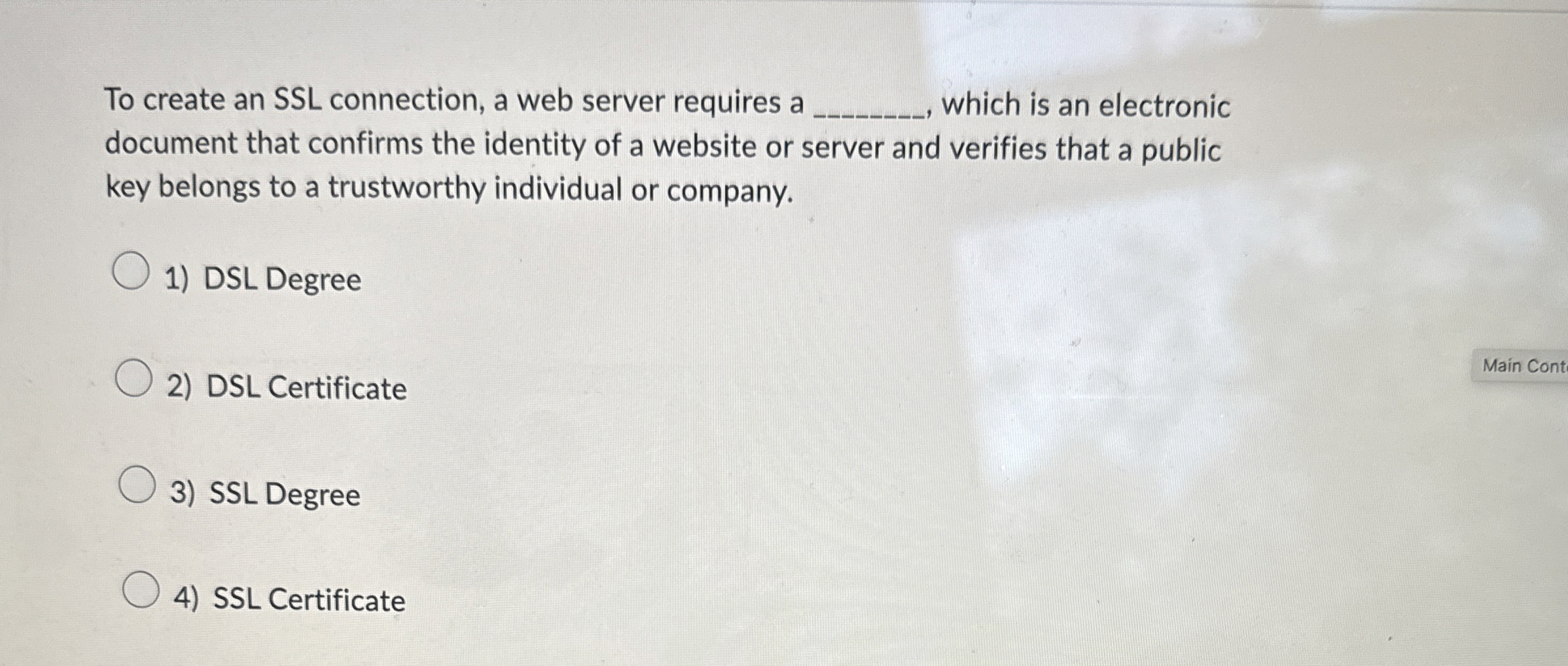 To create an SSL connection, a web server