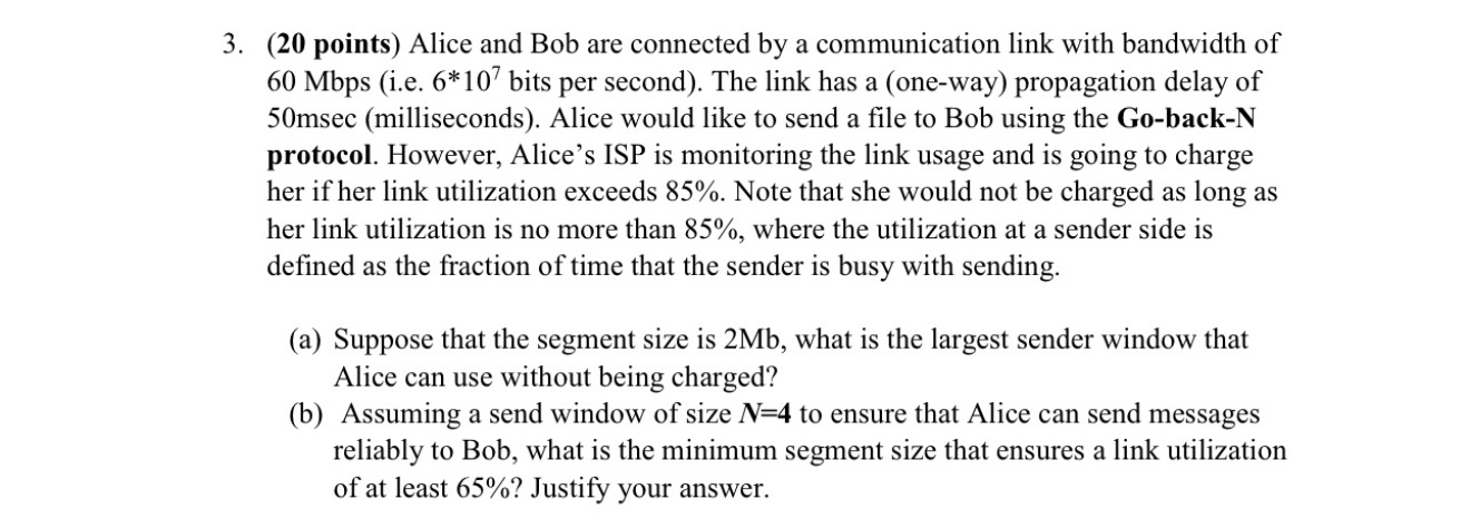 ( 2 0 points ) Alice and Bob are connected by a