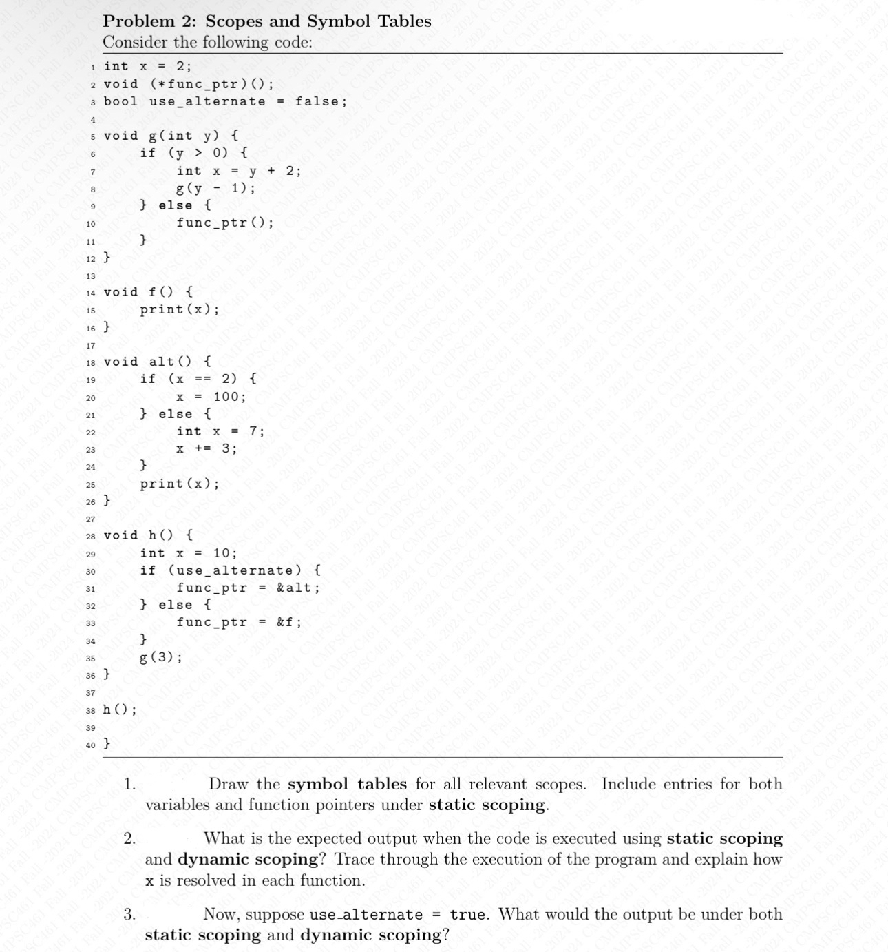 Problem 2 : Scopes and Symbol Tables Consider the