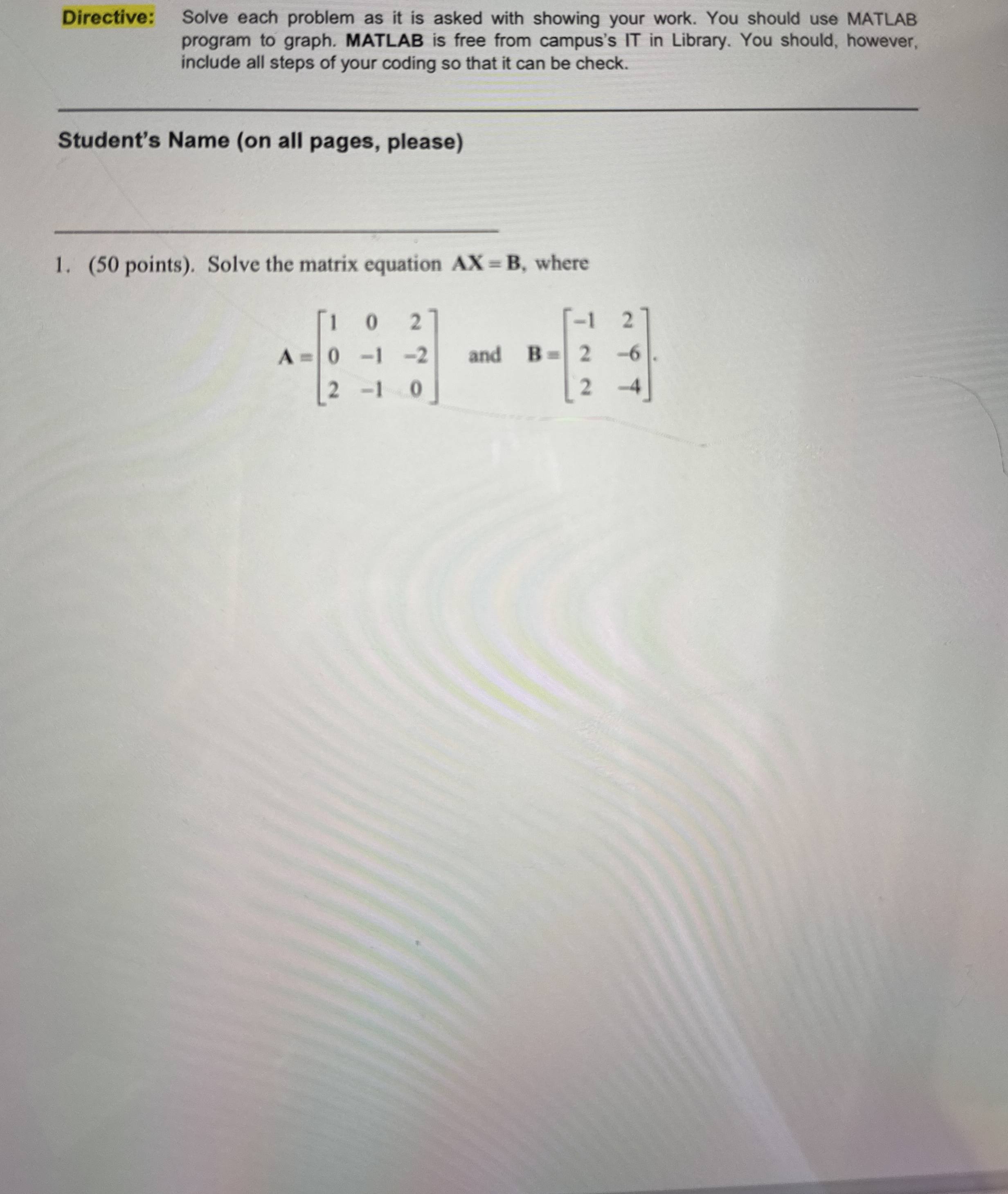 Student's Name ( on all pages, please ) ( 5 0