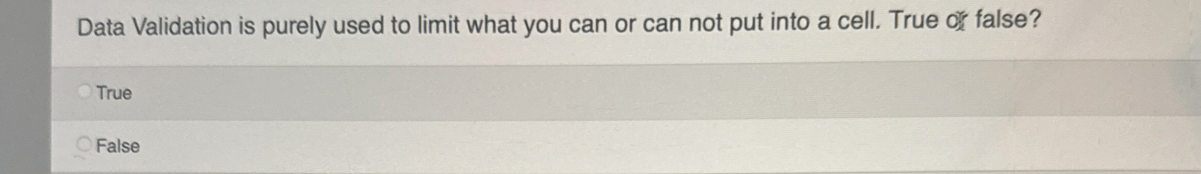 Data Validation is purely used to limit what you