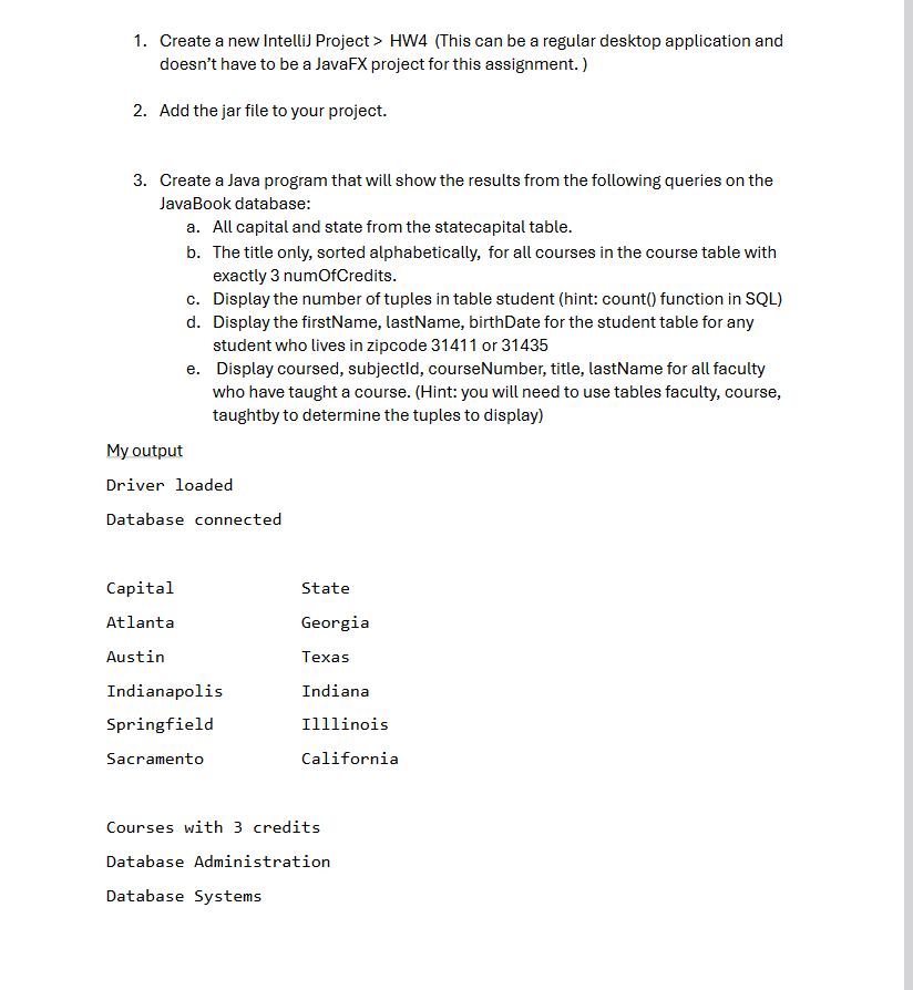 Create a new IntelliJ Project > HW 4 ( This can