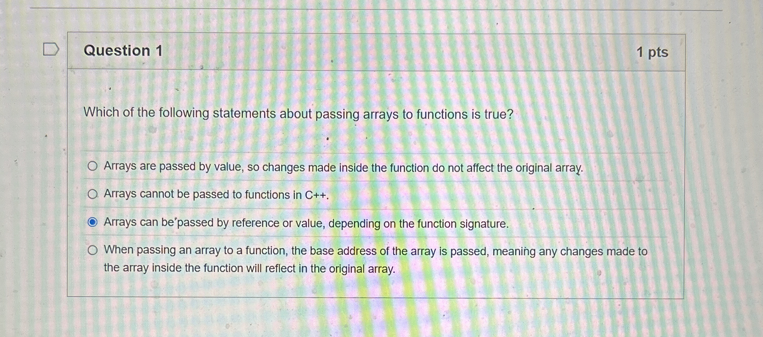 Question 1 Which of the following statements