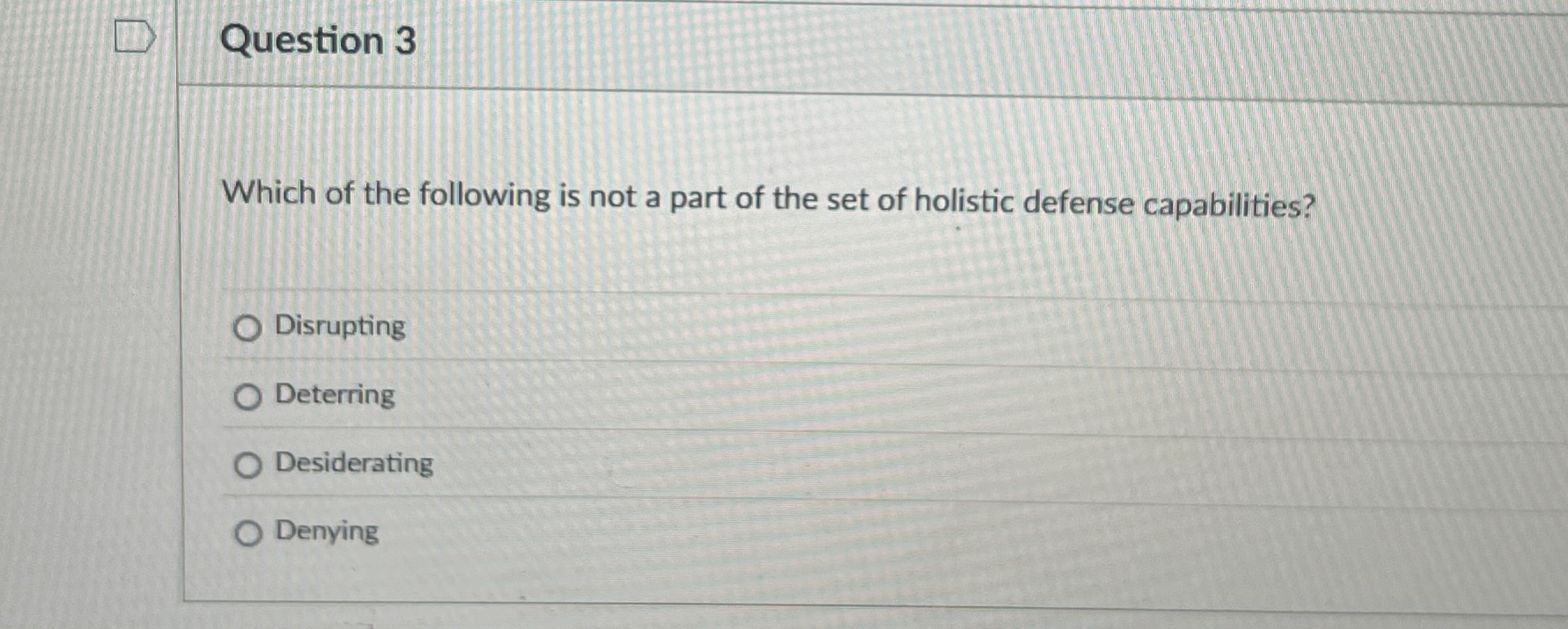 Question 3 Which of the following is not a part