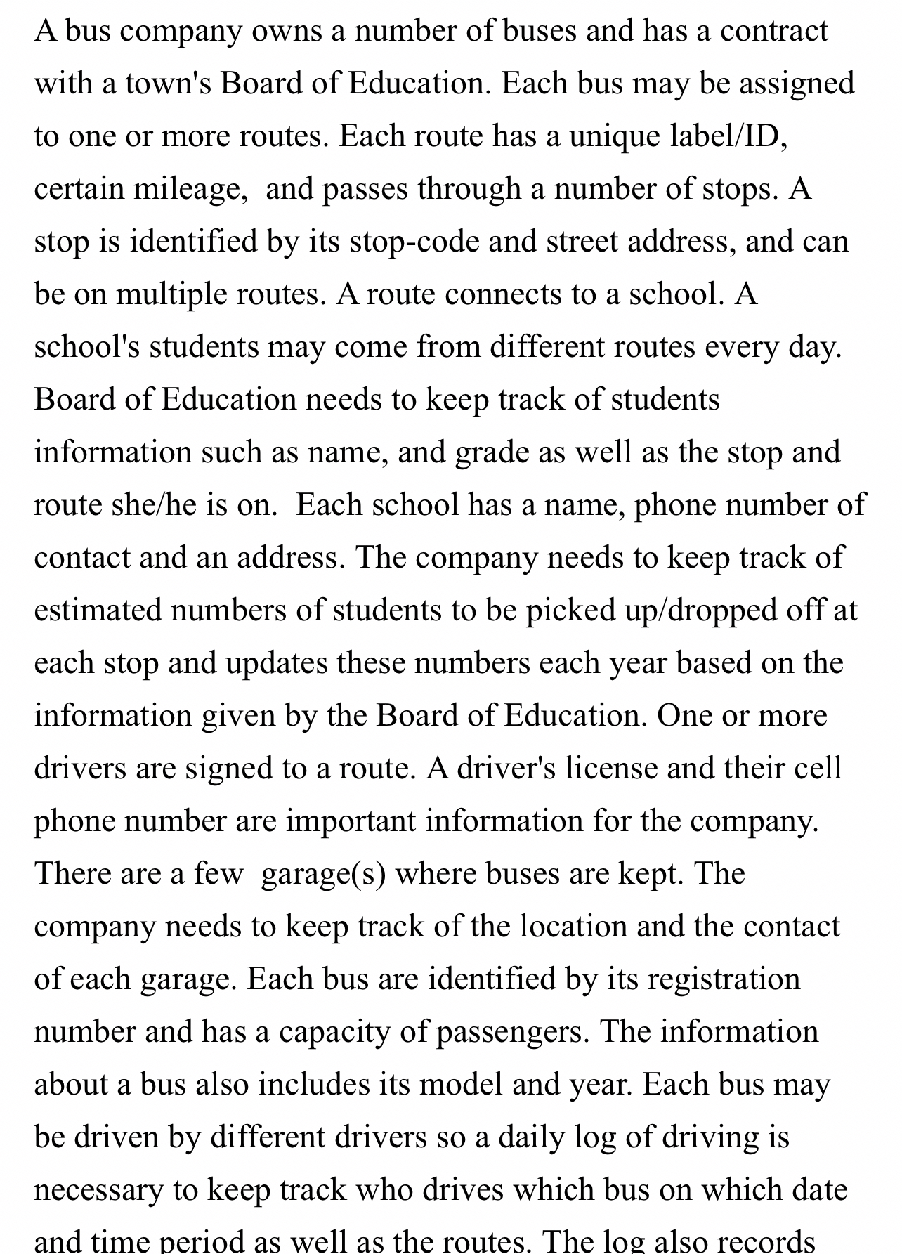 DRAW AN ER DIAGRAM bus company owns a number of