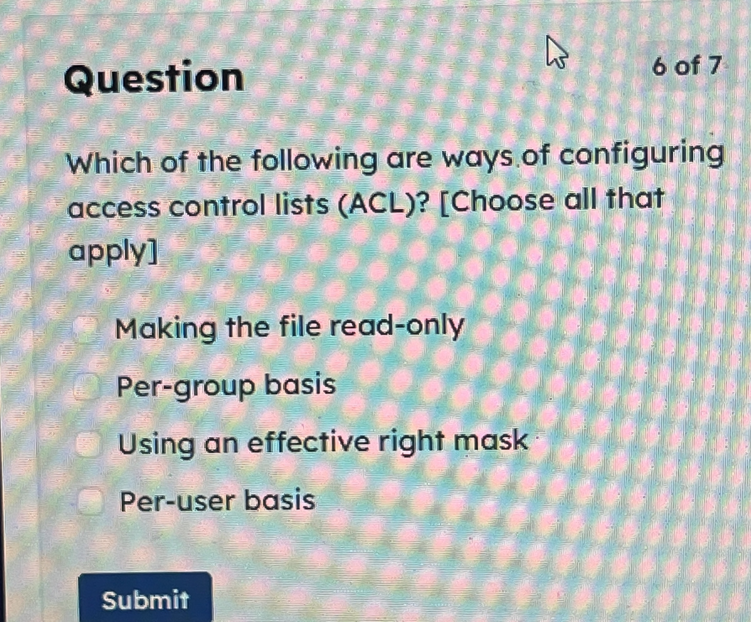 Question 6 of 7 Which of the following are ways