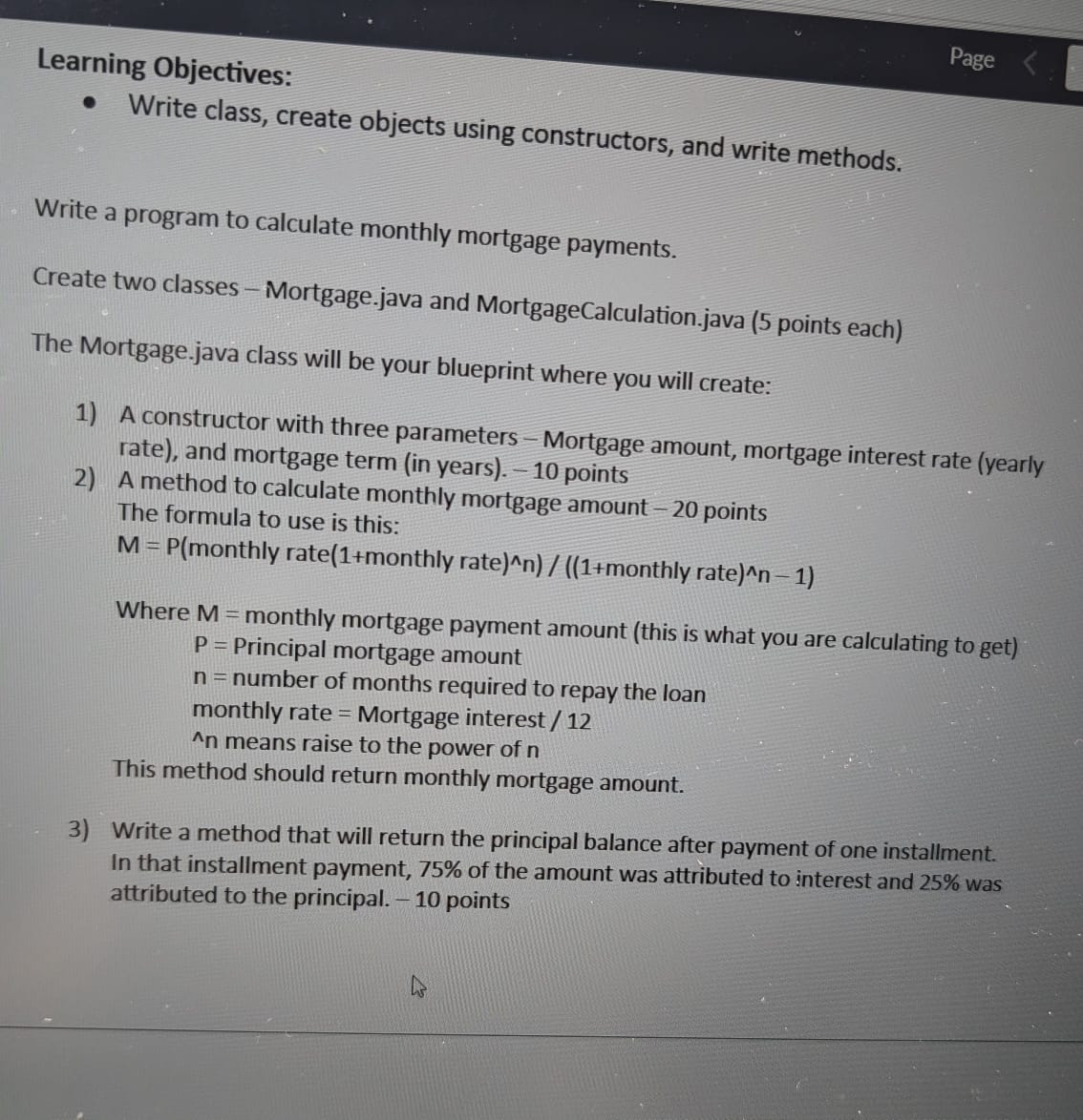 Write a program to calculate monthly mortgage