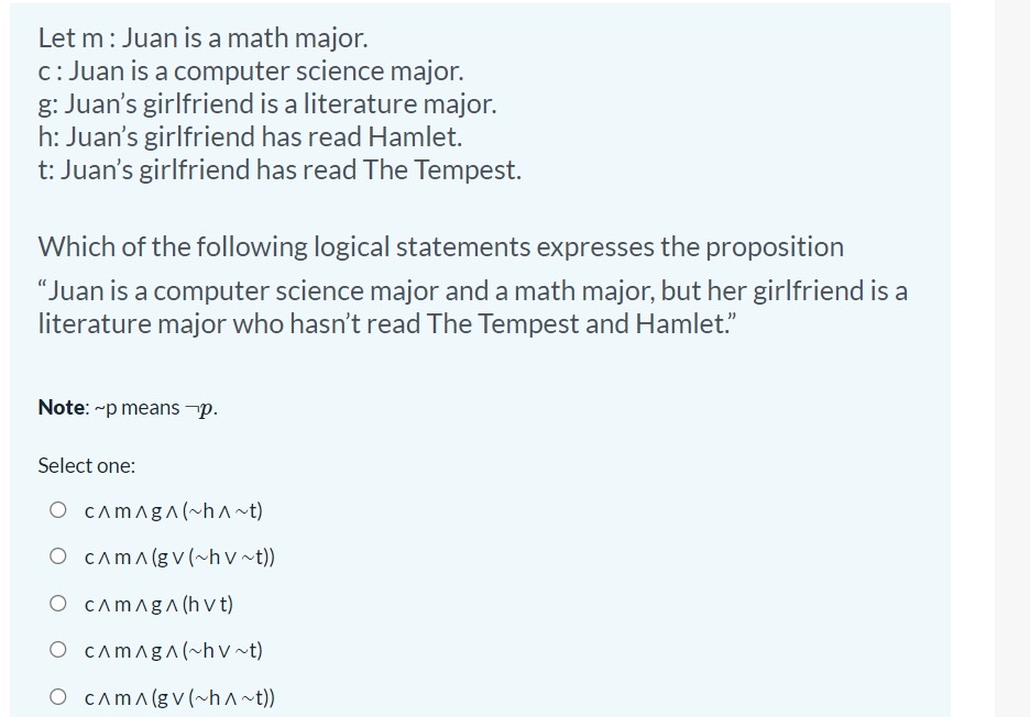 Let m : Juan is a math major. c: Juan is a
