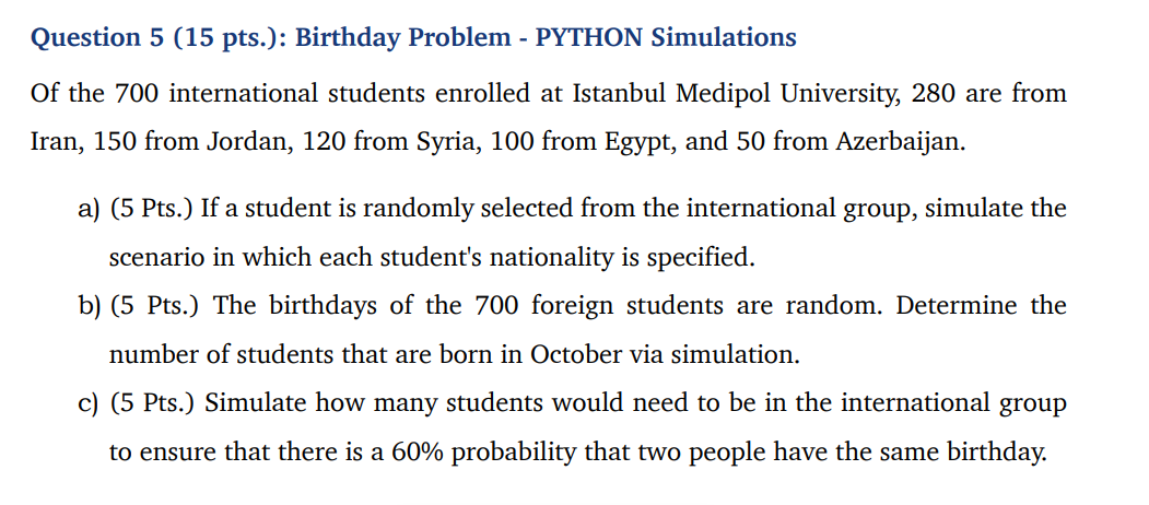 Question. Birthday Problem - PYTHON Simulations