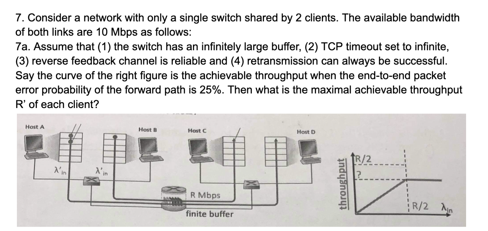 7 . Consider a network with only a single switch