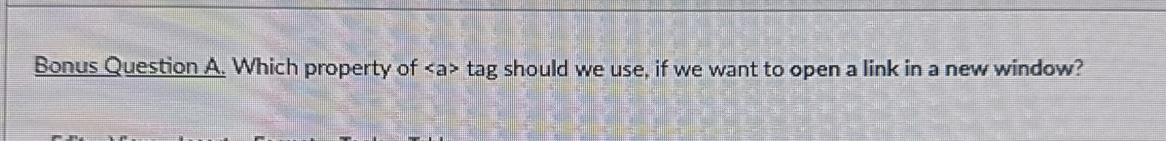 Which property of A tag should we use to open a