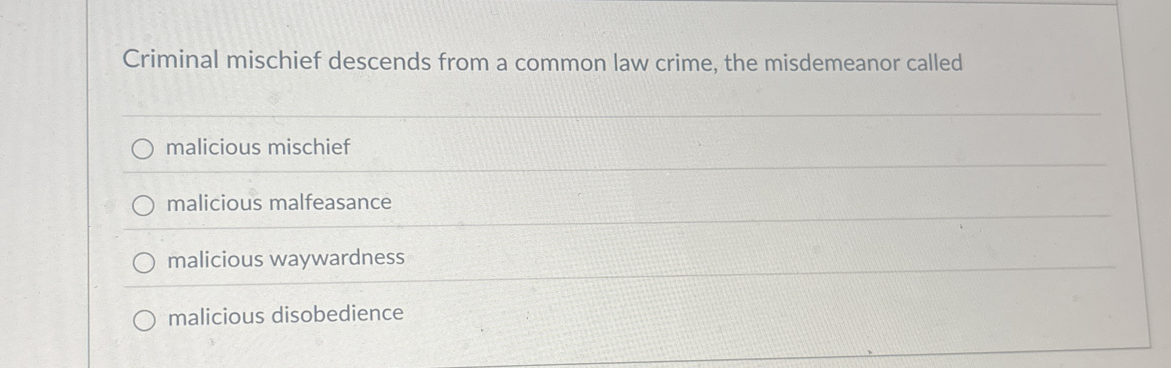 Criminal mischief descends from a common law