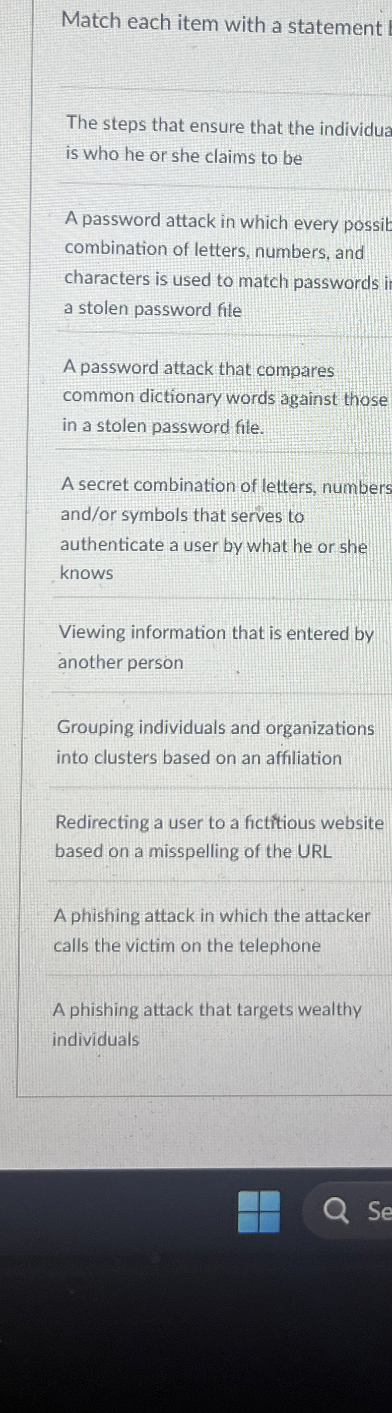 Match each item with a statement The steps that