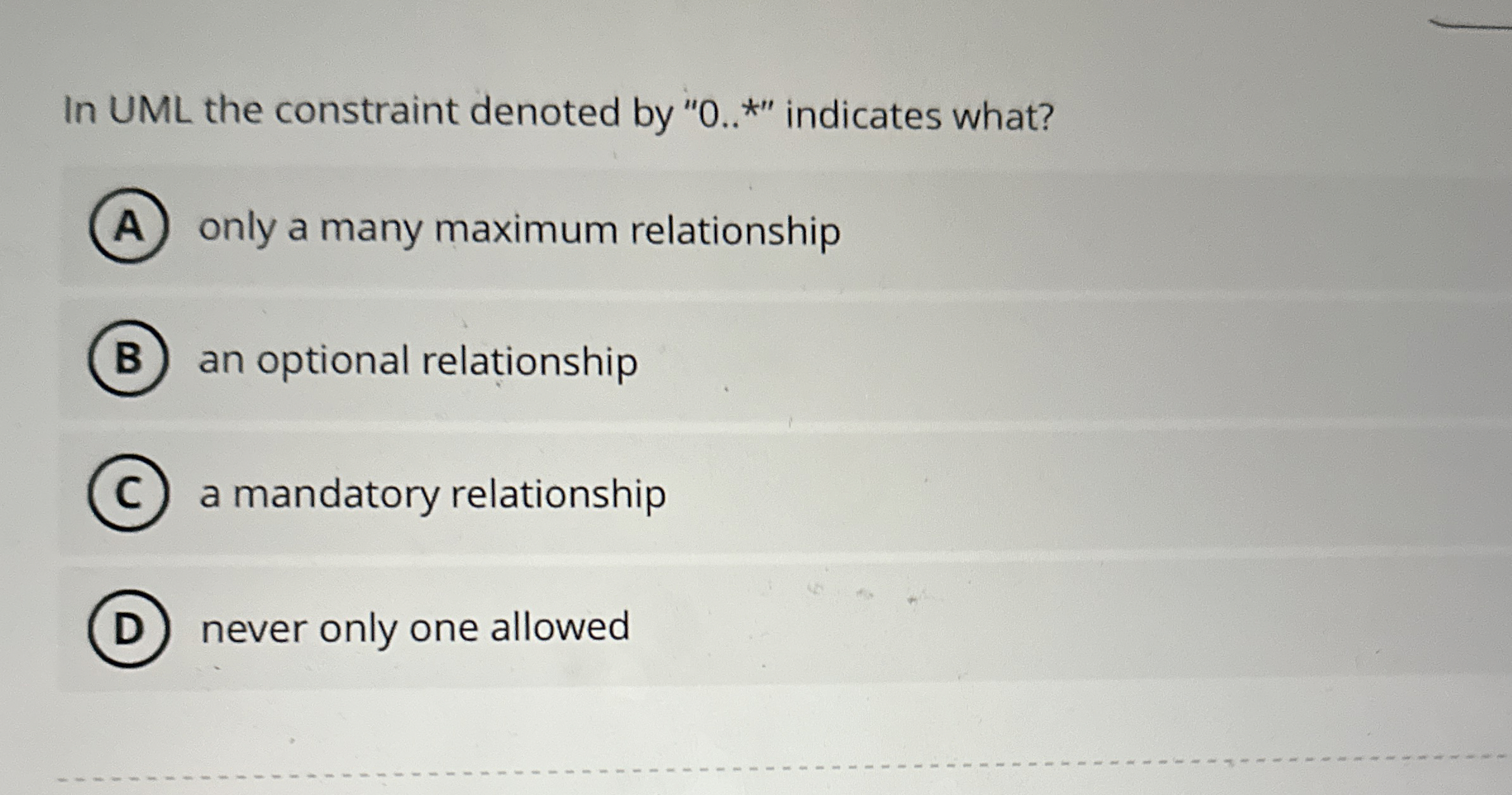 In UML the constraint denoted by " 0 . . "