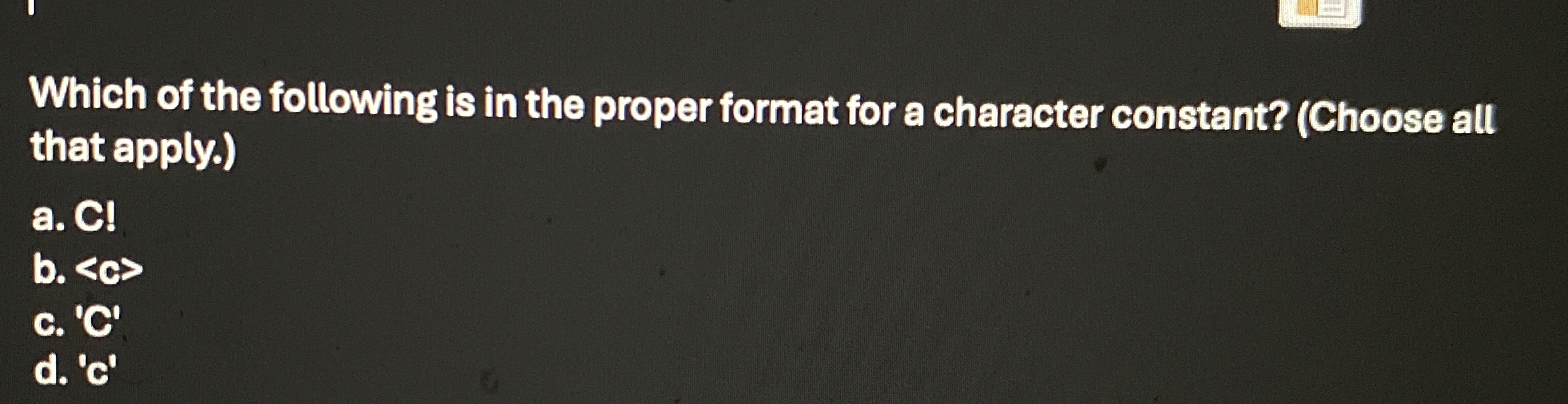 Which of the following is in the proper format