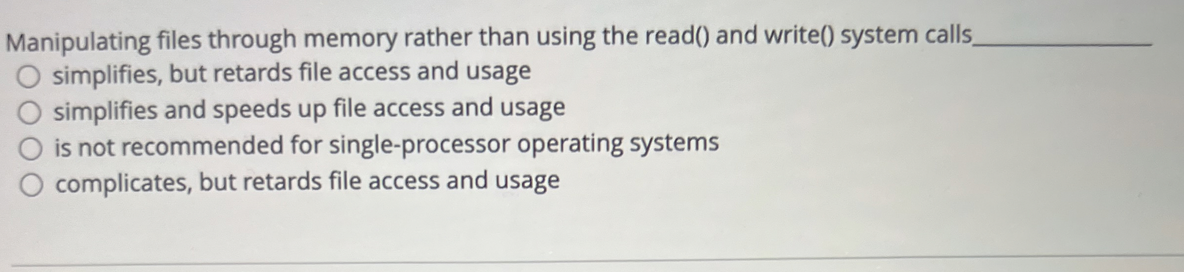 Manipulating files through memory rather than