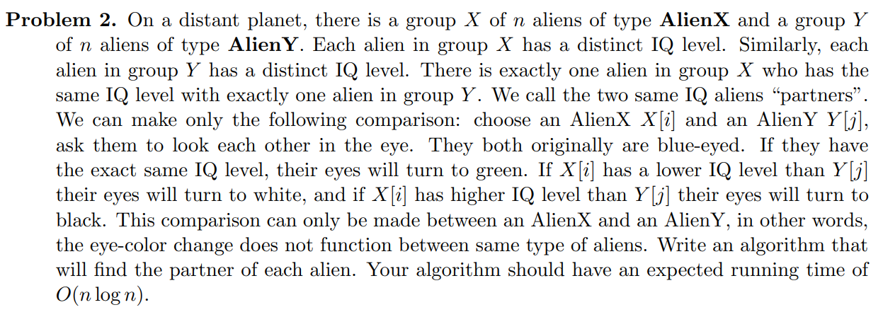 Problem 2 . On a distant planet, there is a group