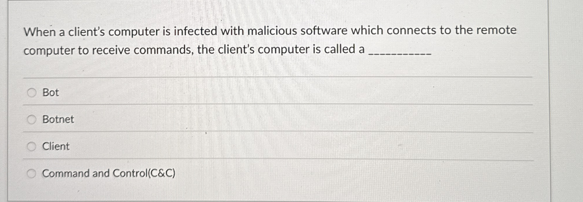 When a client's computer is infected with