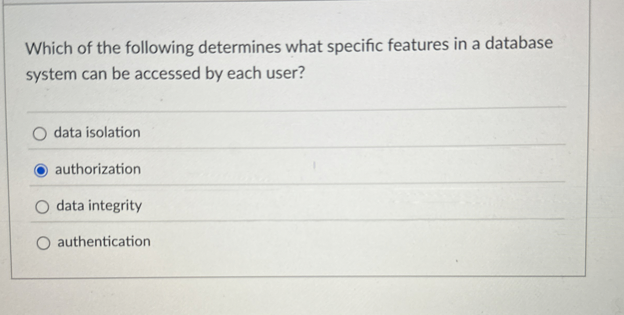 Which of the following determines what specific