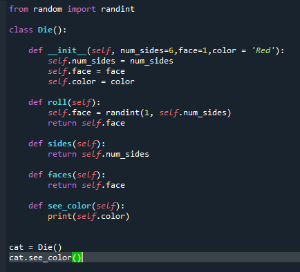 from random import randint class Die ( ) : def