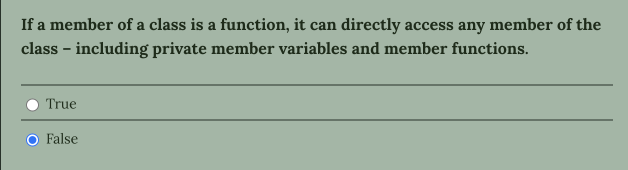 If a member of a class is a function, it can