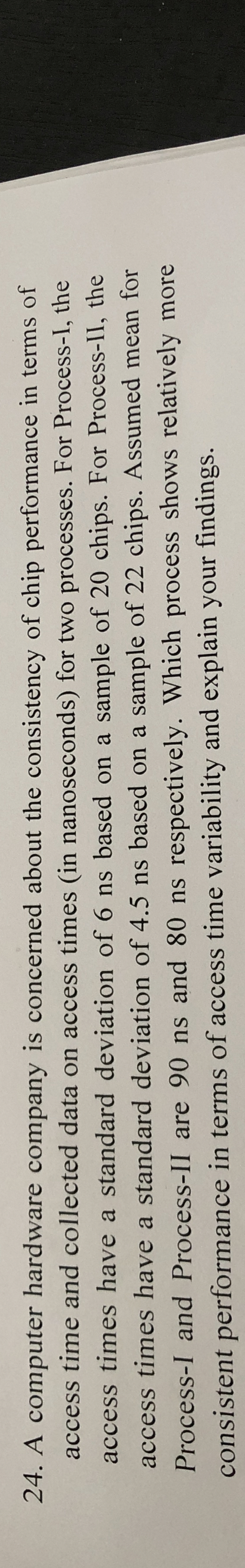 A computer hardware company is concerned about