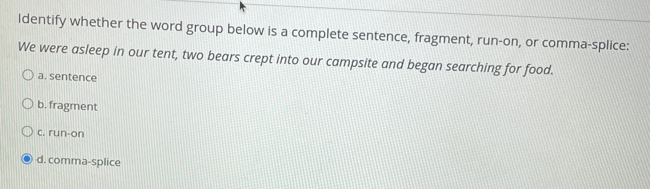 Identify whether the word group below is a