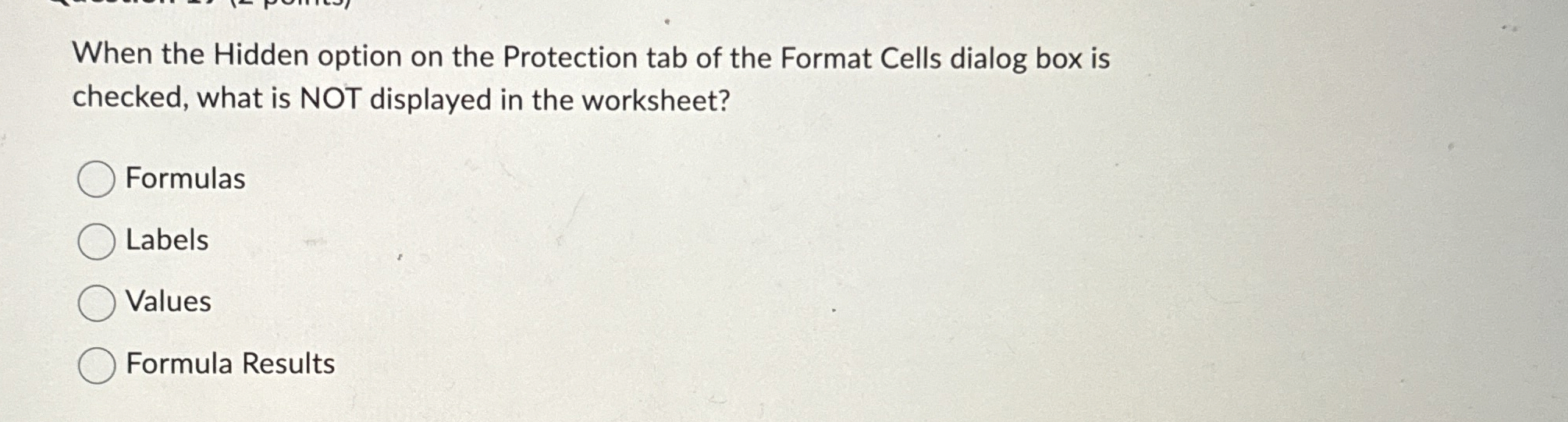 When the Hidden option on the Protection tab of