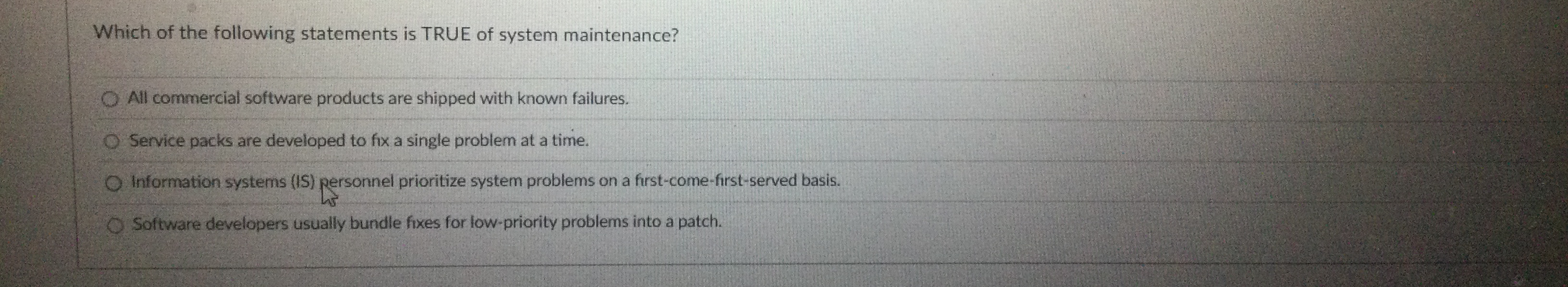 Which of the following statements is TRUE of