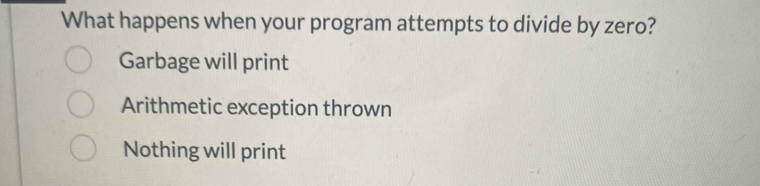 What happens when your program attempts to divide