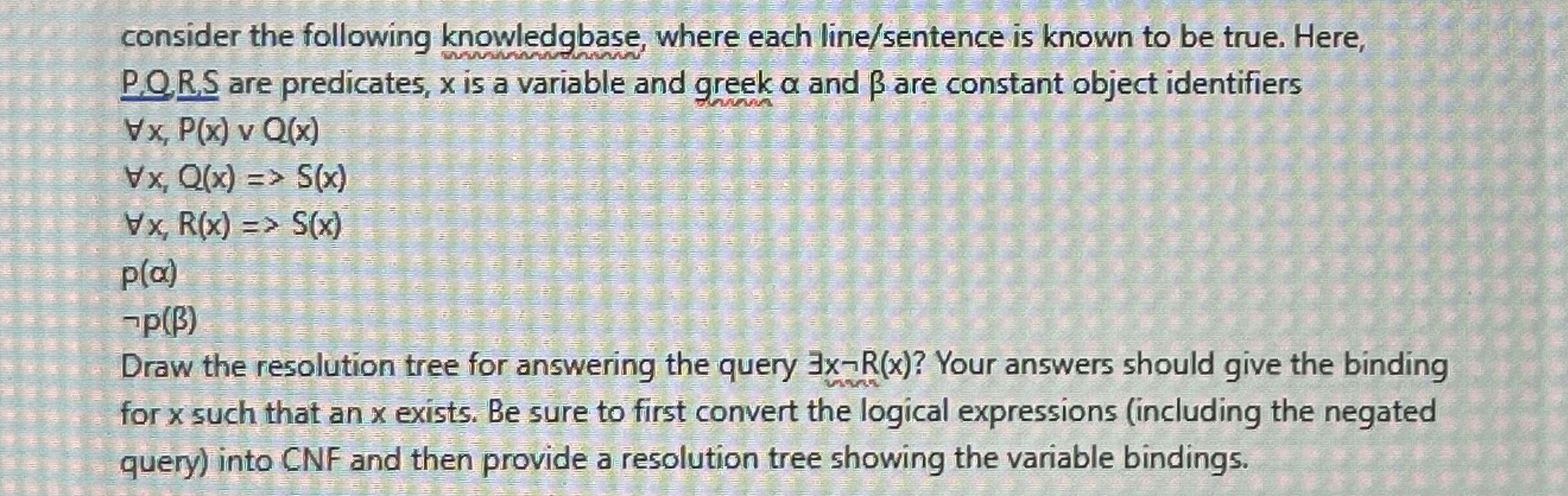 consider the following knowledgbase, where each