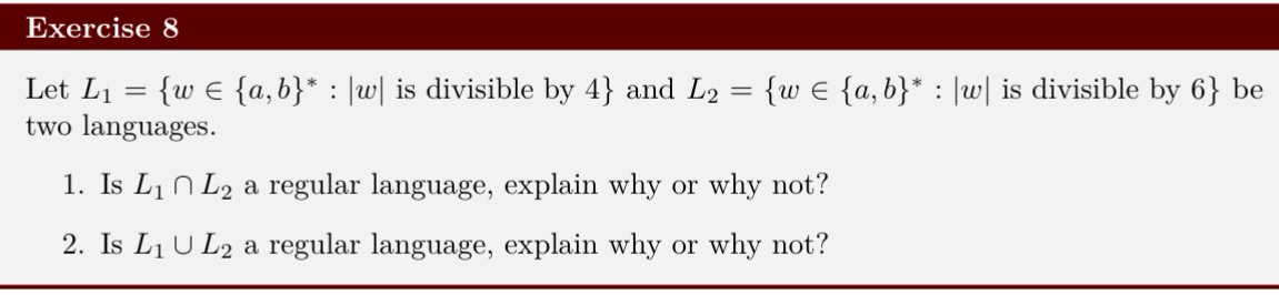 Exercise 8 Let L 1 = { w E { a , b } * : | w | is