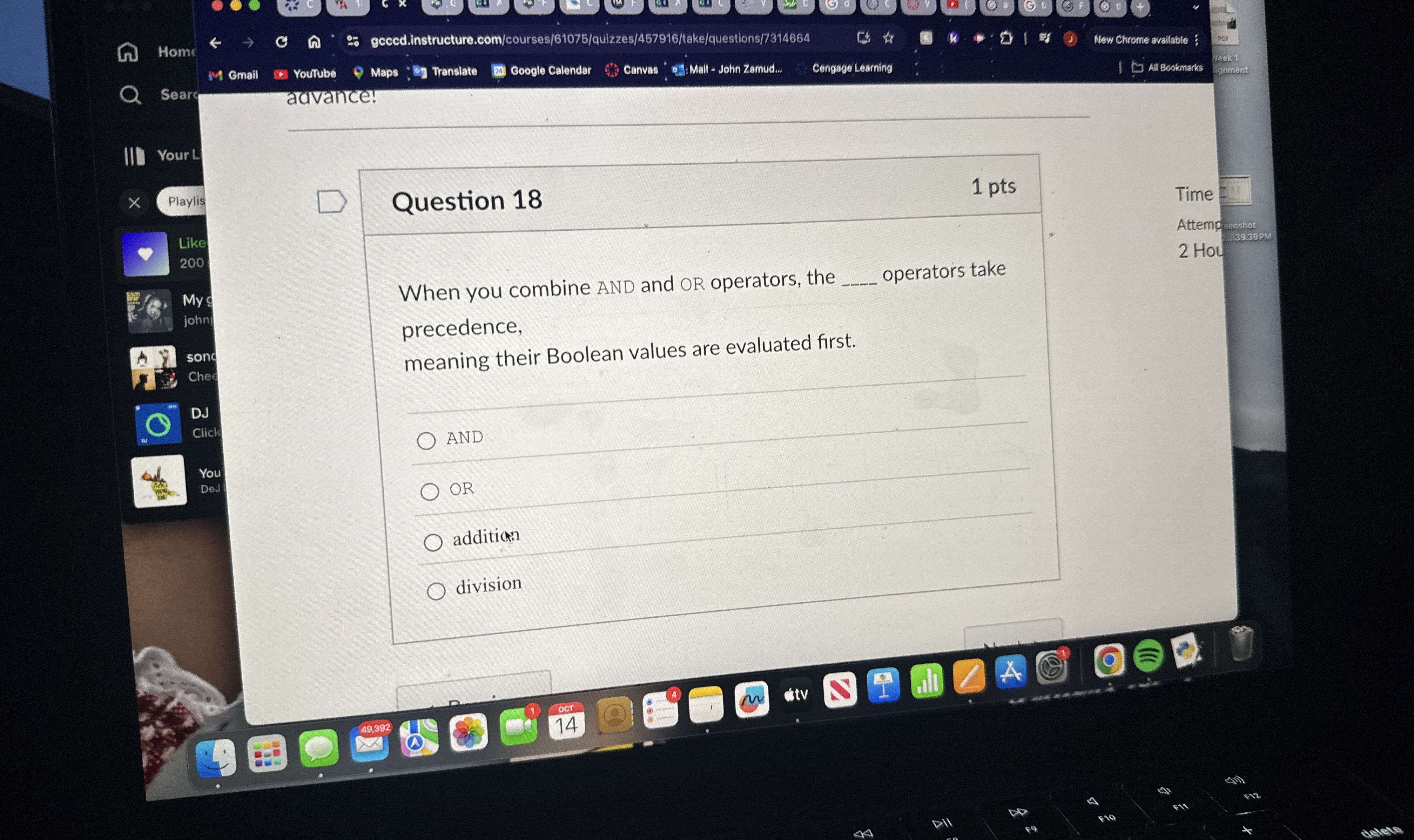 Question 1 8 When you combine AND and OR