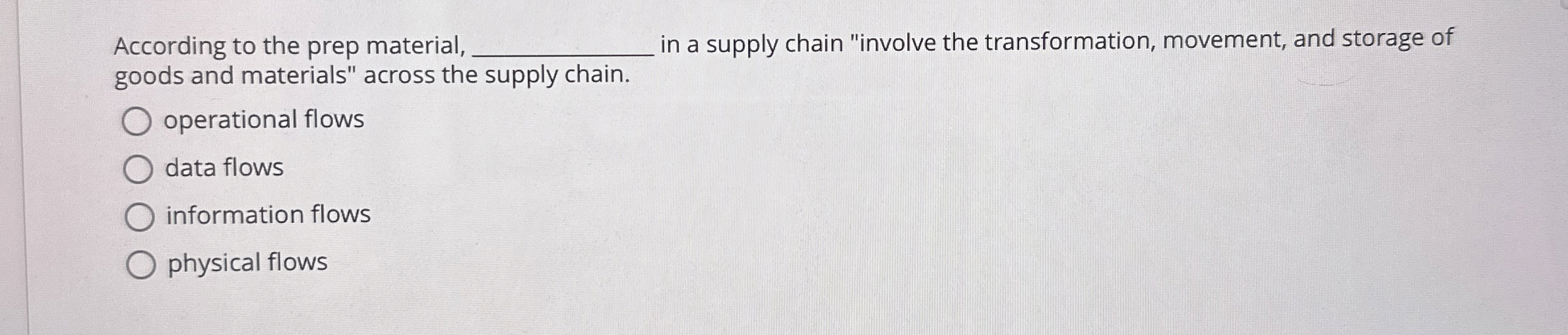 According to the prep material, in a supply chain