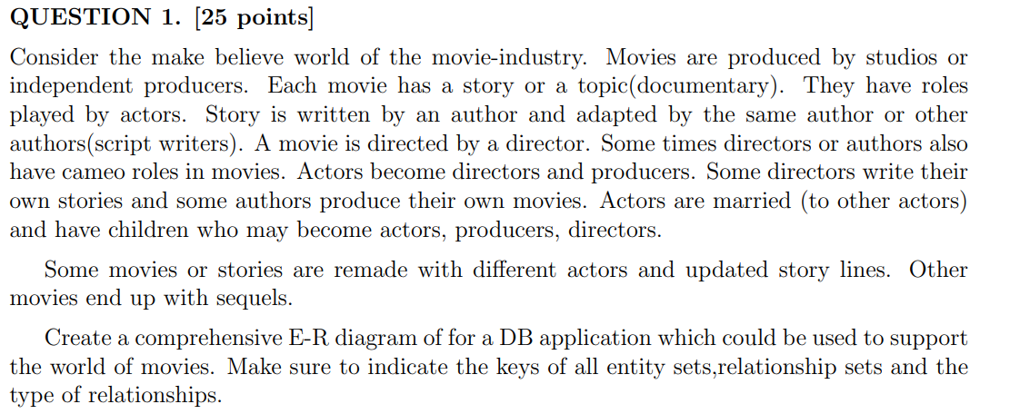 QUESTION 1 . [ 2 5 points ] Consider the make