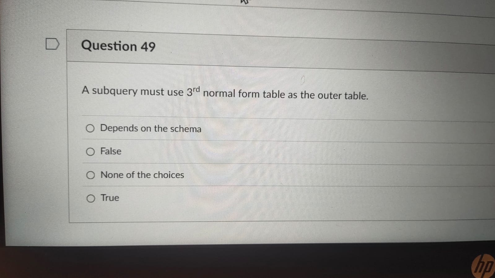 Question 4 9 A subquery must use 3 ^ ( rd )