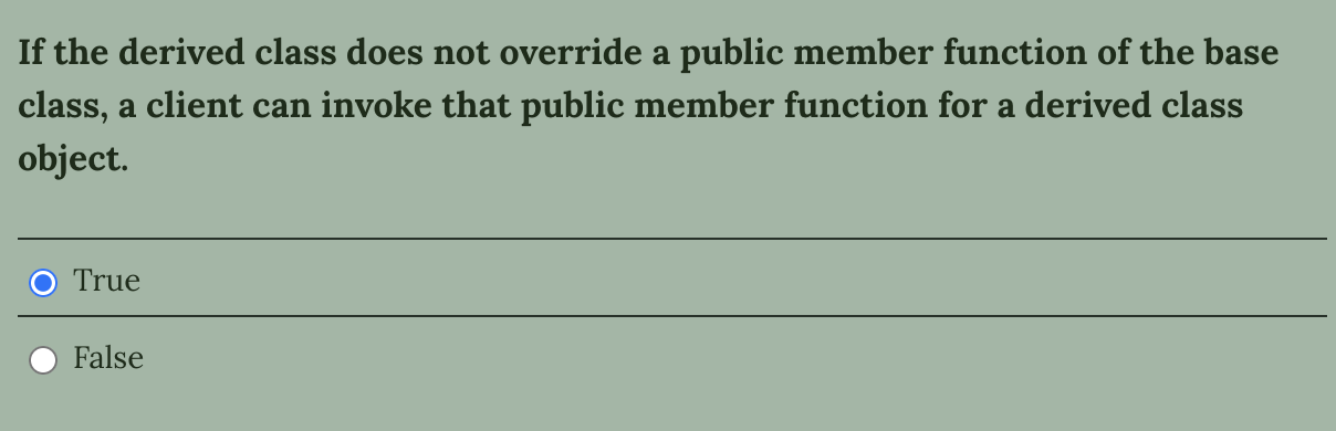 If the derived class does not override a public