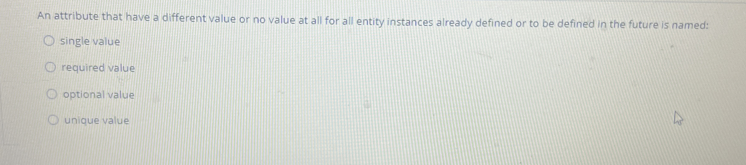 An attribute that have a different value or no