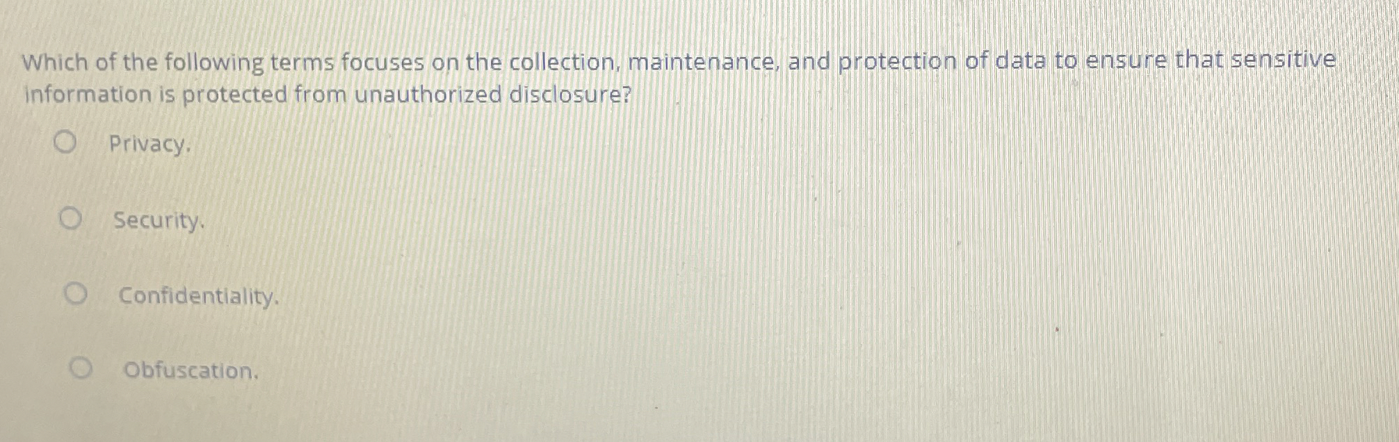 Which of the following terms focuses on the