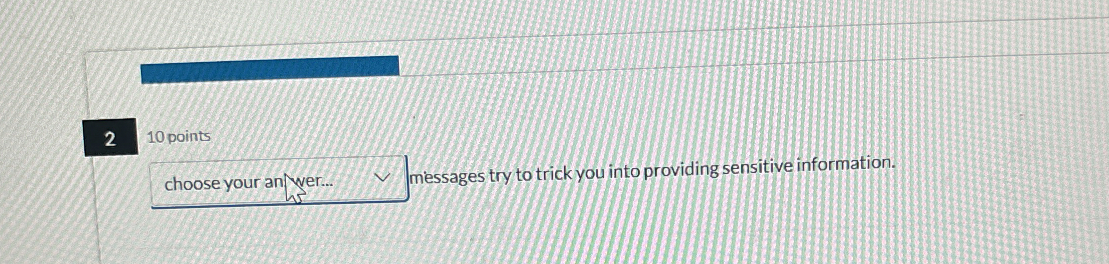 2 1 0 points nessages try to trick you into