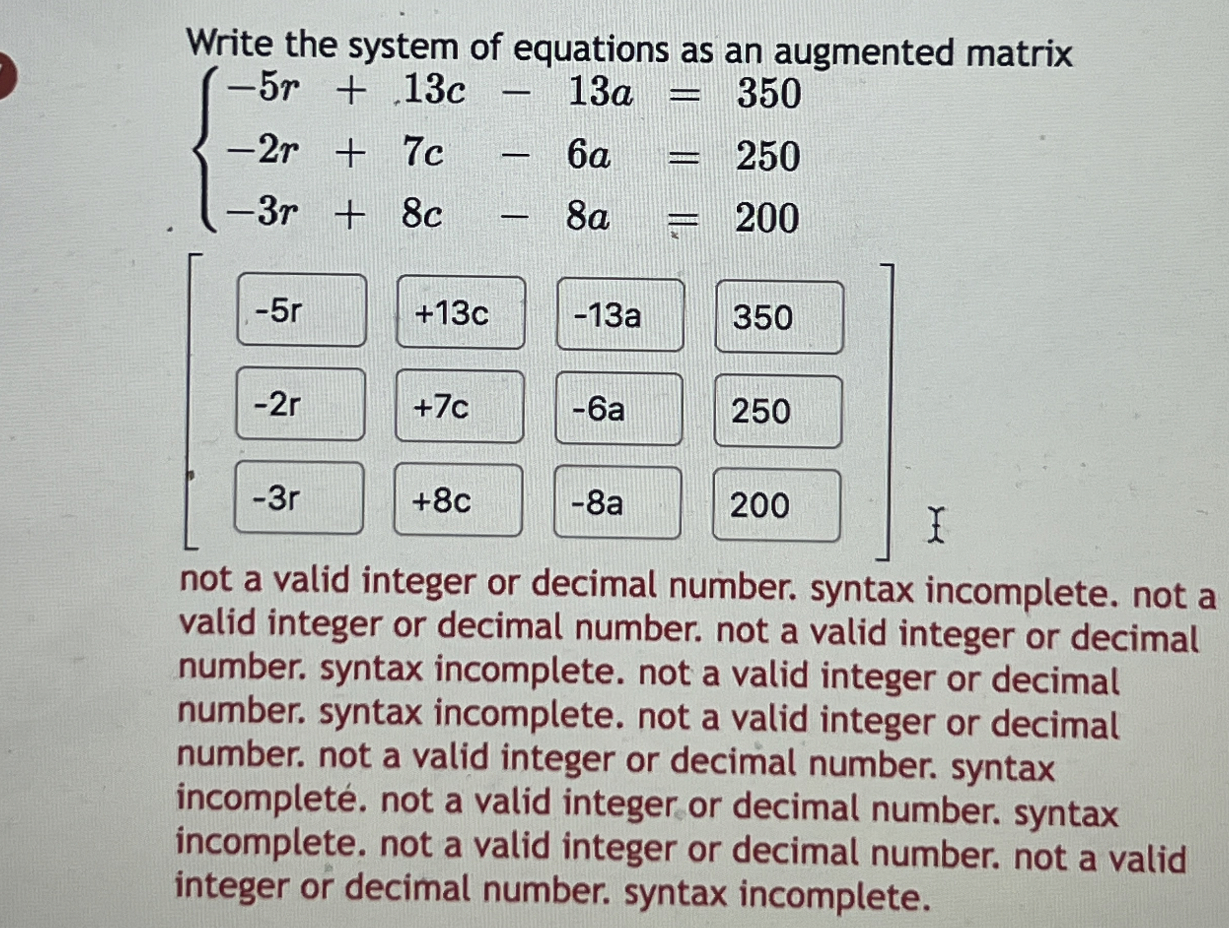 Write the system of equations as an augmented