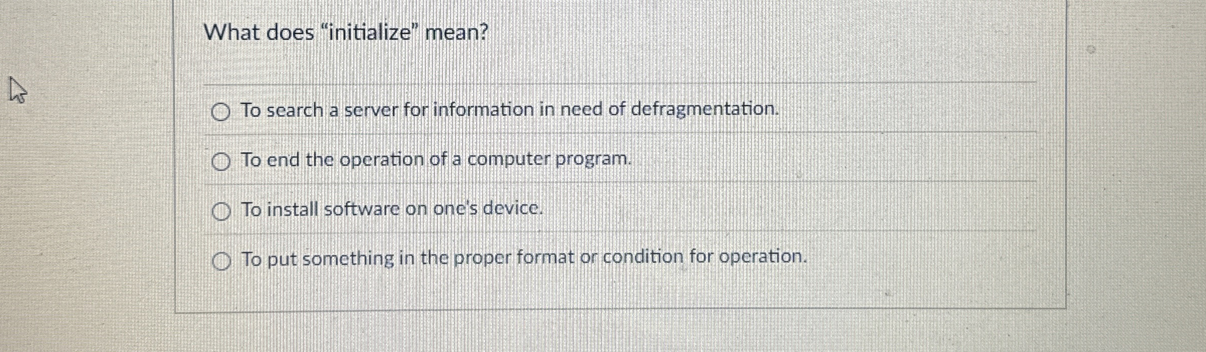 What does "initialize" mean? To search a server