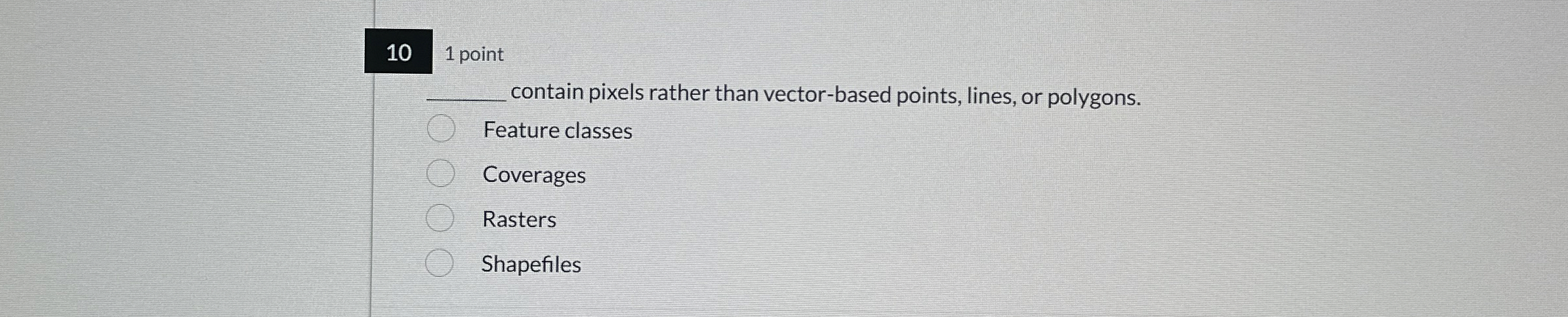 1 0 1 point contain pixels rather than vector -