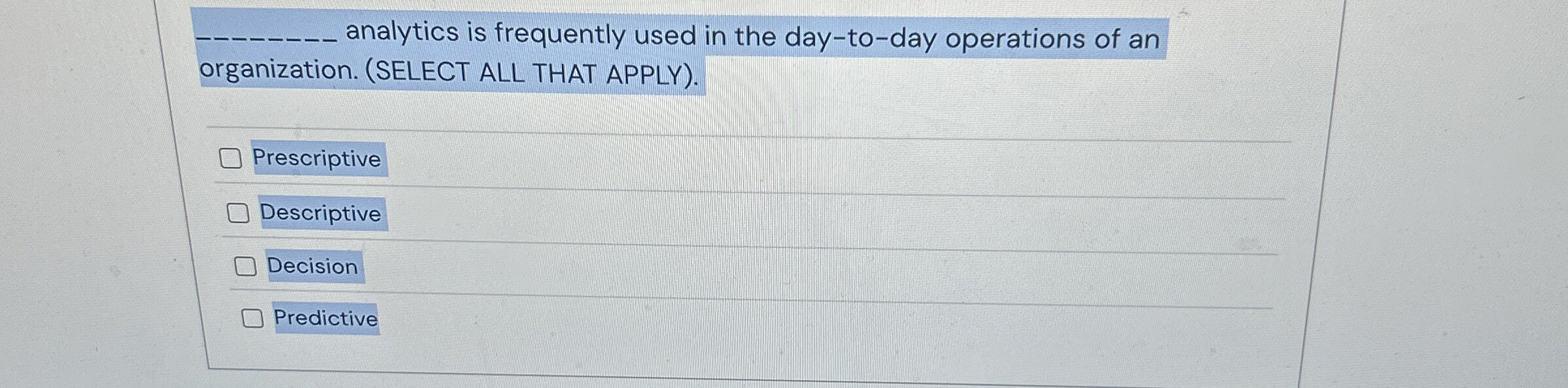analytics is frequently used in the day - to -
