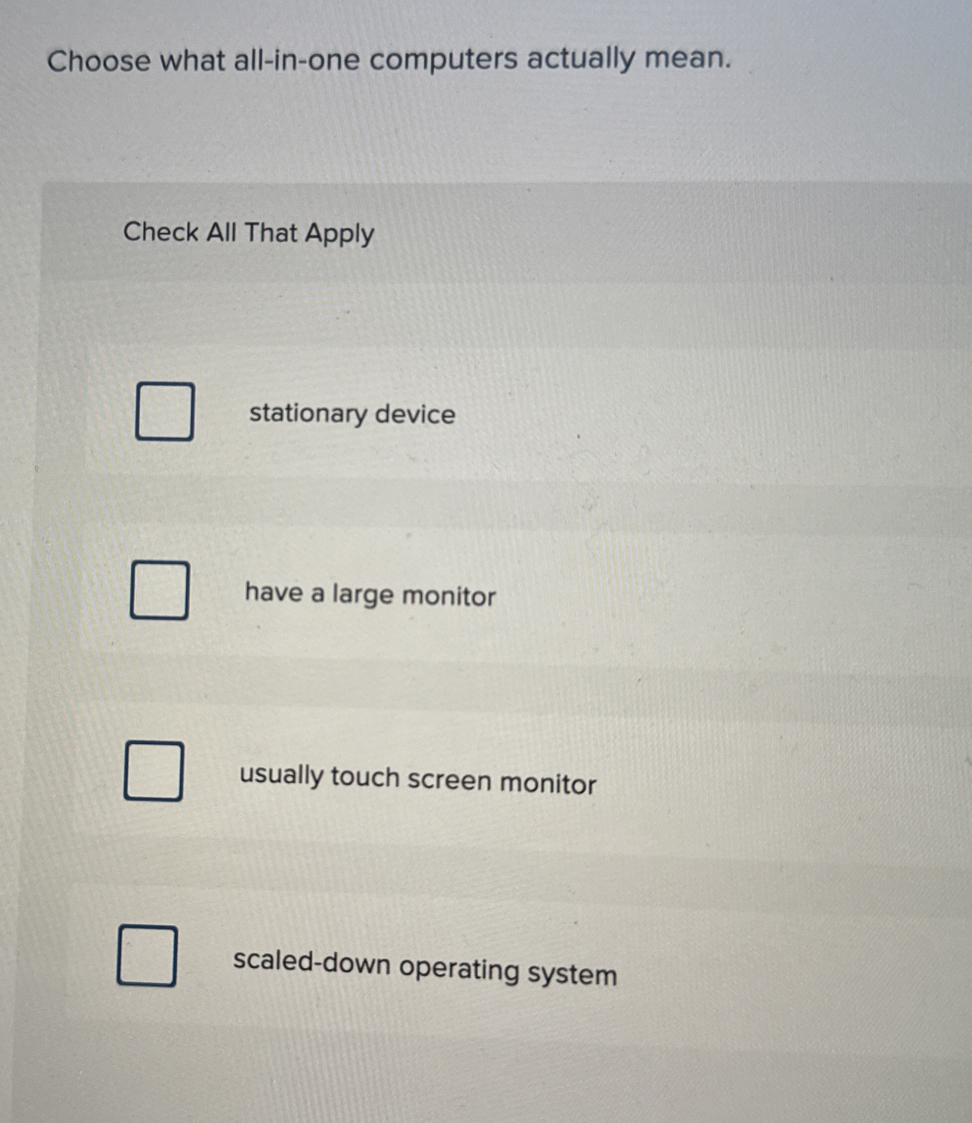 Choose what all - in - one computers actually