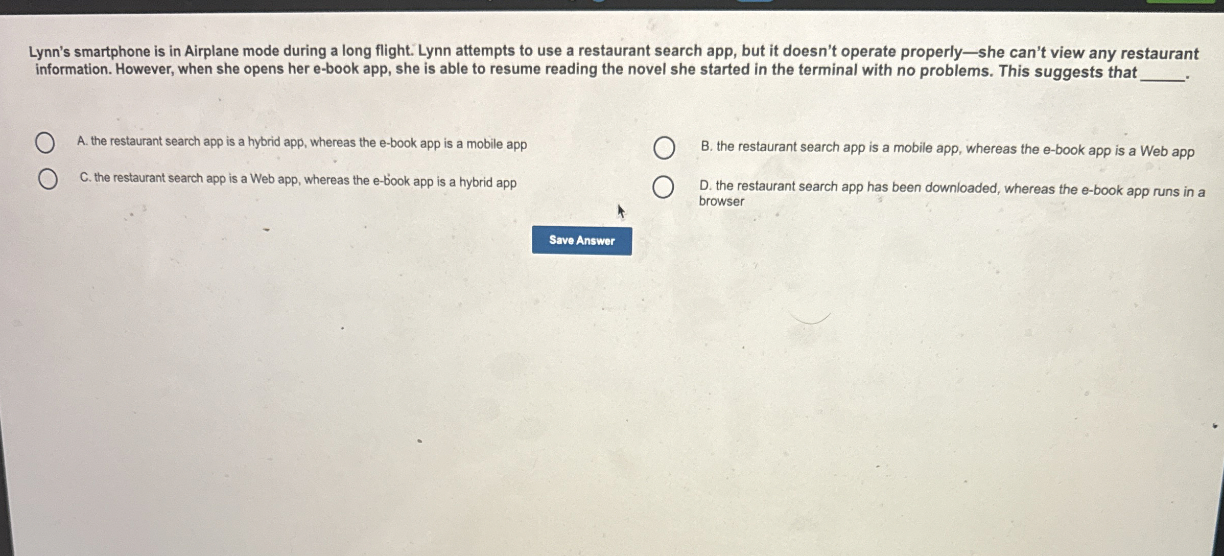Lynn ' s smartphone is in Airplane mode during a