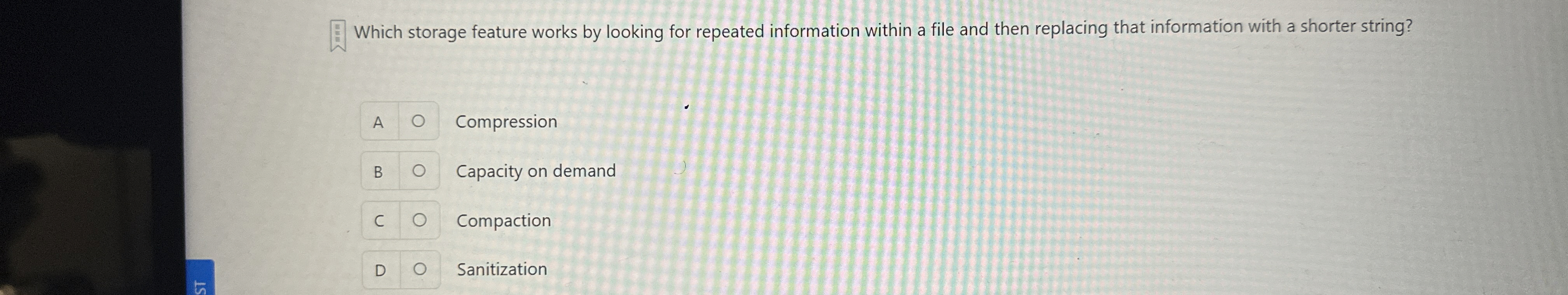Which storage feature works by looking for