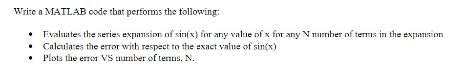 Write a MATLAB code that performs the following: