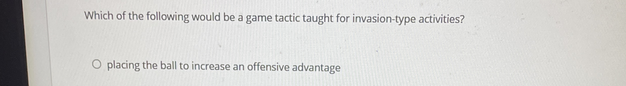 Which of the following would be a game tactic